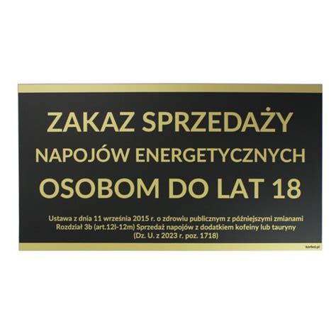 Sprzeda Napoj W Energetycznych Od Roku Ycia Tabliczka Zakazu