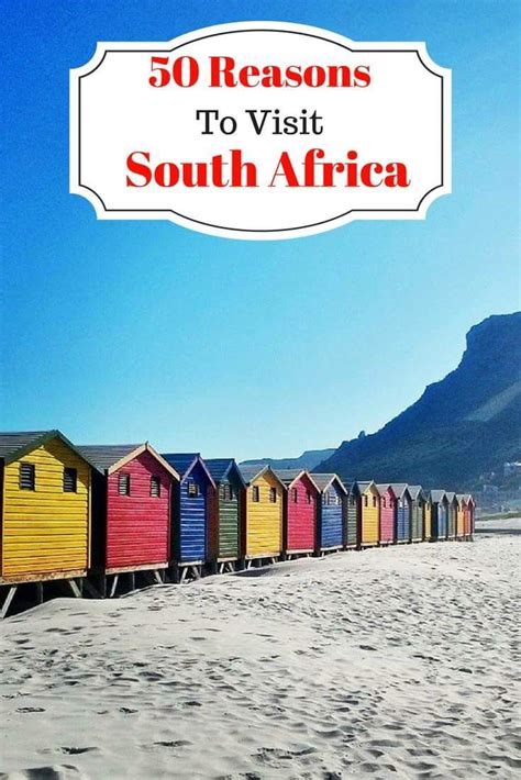 50 Reasons To Visit South Africa Atleast Once Spice Goddess South Africa Travel Visit South