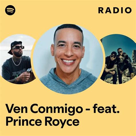 Ven Conmigo Feat Prince Royce Radio Playlist By Spotify Spotify