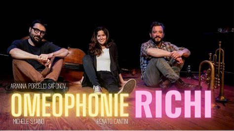 Omeophonie La Favola Di Richi Arianna Porcelli Safonov Youtube