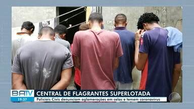 Batv Salvador Sindicato Dos Policiais Civis Denuncia Lota O Na