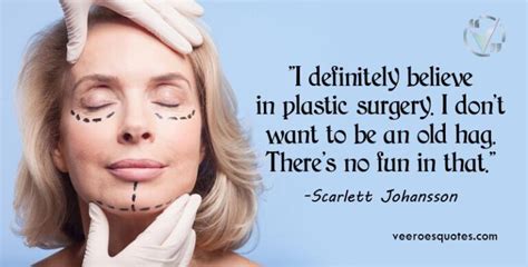 Top Plastic Surgery Quotes And Sayings From Surgeons