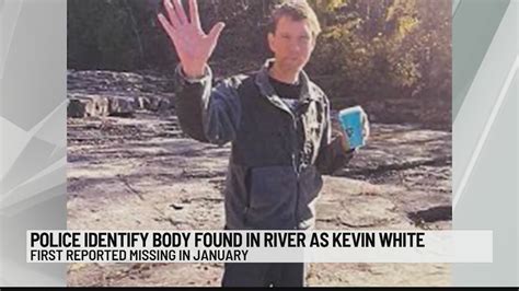 Police Identify Body Found In River As Kevin White Youtube