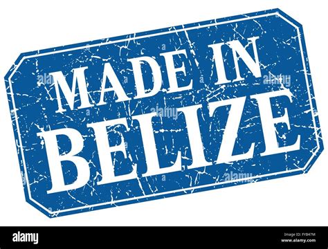 Made In Belize Blue Square Grunge Stamp Stock Vector Image Art Alamy