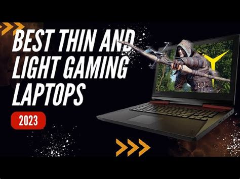 9 Amazing Thin And Light Gaming Laptop For 2023 | Robots.net