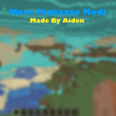 More Pickaxes Mod Test Version Mods Minecraft