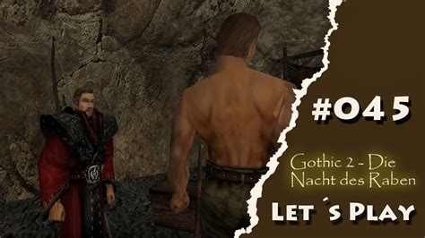 2018 Lets Play Gothic 2 DNDR Part 045 Wie Viel Erz Habt Ihr