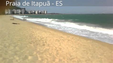 Praia De Itapu Lindas Praias Capixabas Youtube