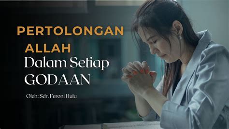 Pertolongan Allah Dalam Setiap Godaan 1 Korintus 10 13 Oleh Sdr