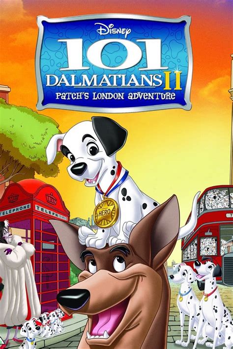 101 Dalmatians II: Patch's London Adventure (2003) - Posters — The Movie Database (TMDB)