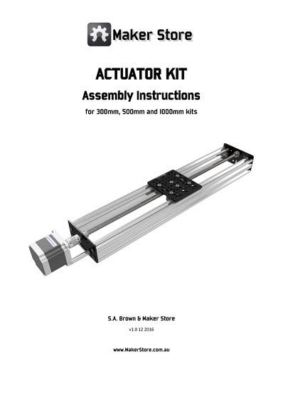 Actuator Kit Assembly Instructions Maker Store Pty Ltd