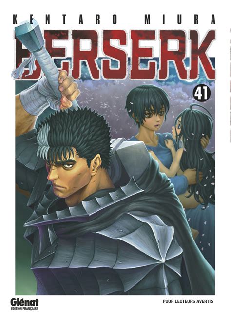 Berserk Tome 41 Date De Sortie Histoire Tout Ce Qu Il Faut Savoir