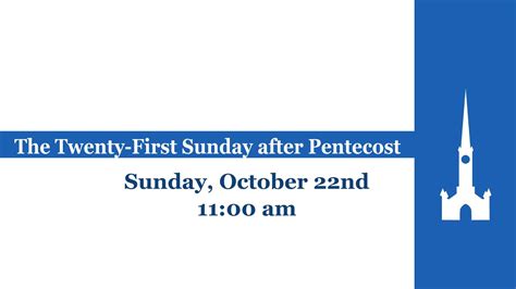 The Twenty First Sunday After Pentecost YouTube