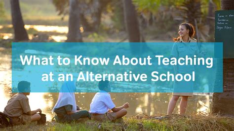 What to Know About Teaching at an Alternative School