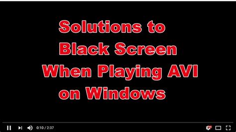 Solutions to Black Screen When Playing AVI on Windows