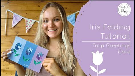 How To Iris Folding Tulip Card Tutorial Iris Folding Flower Series