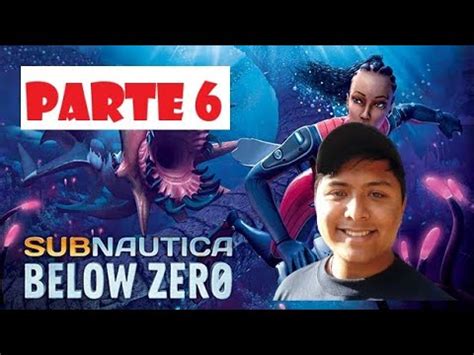 Explorando Las Profundidades Subnautica Below Zero Pt Idroy