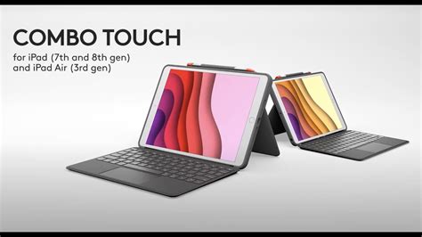 Introducing Logitech Combo Touch For IPad 7th And 8th Gen And IPad