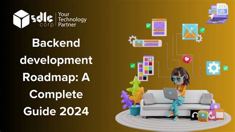 Backend Development Roadmap A Complete Guide Sdlc Corp