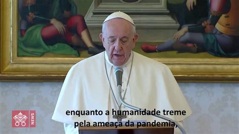 Apelo Do Papa Francisco Youtube