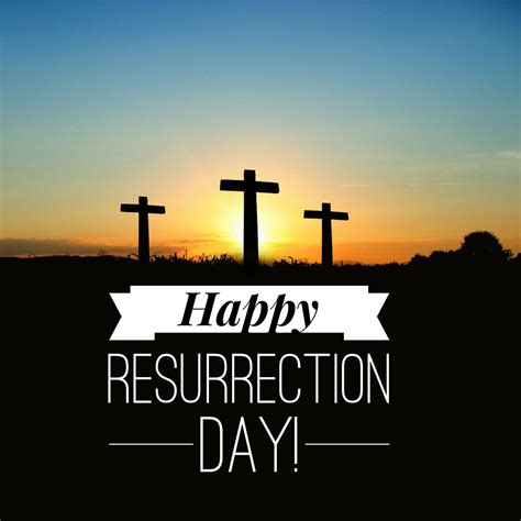 Happy Easter Happy Resurrection Day May You Experience The Blessings And Abundance Of This Day