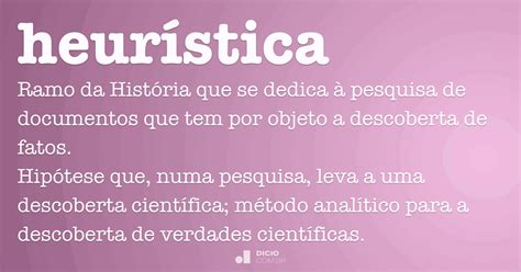 O Que Significa Heurística - Heurística - Dicio, Dicionário Online de Português