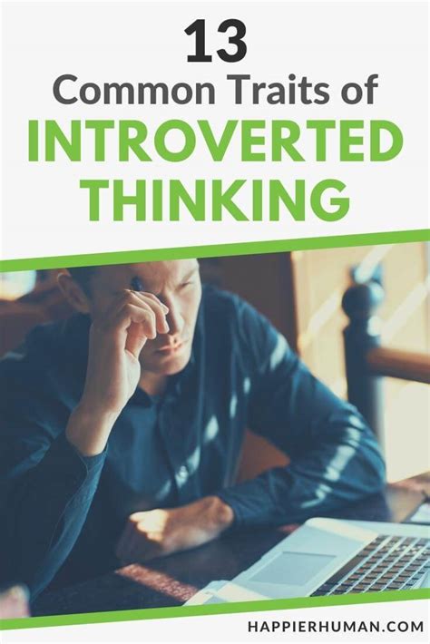 13 Common Traits Of Introverted Thinking Happier Human