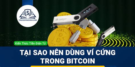 V C Ng L G T I Sao N N D Ng V C Ng Trong Giao D Ch Bitcoin