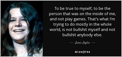 Top Quotes By Janis Joplin Of A Z Quotes