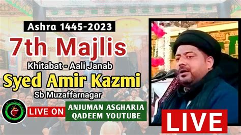 Live Th Ashra E Majlis Maulana Amir Kazmi Sb Hussainiya Badal