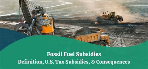 Fossil Fuel Subsidies | Definition, U.S. Tax Subsidies, & Consequences