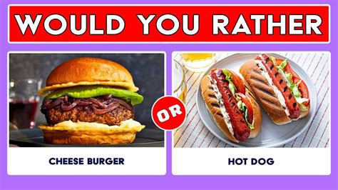 Would You Rather 🍔🍗 Junk Food Edition 2023 🌭🍟 Youtube