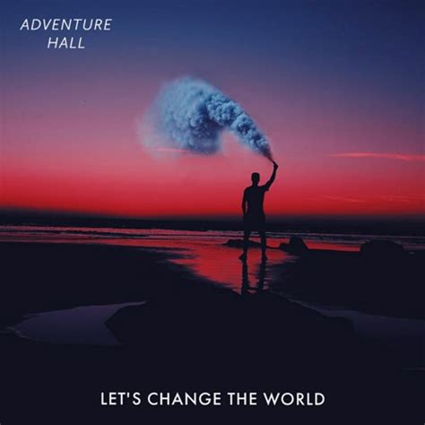 Stream MAG REEF Listen To Let S Change The World OUT NOW Playlist