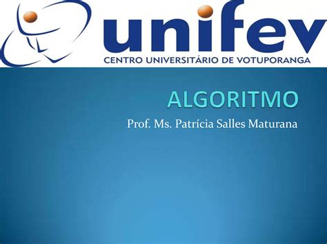 Algoritmo e lógica de programação Aula 1 PPT