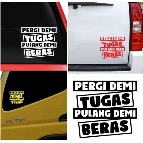 Jual Stiker Lucu Unik Body Kaca Mobil Cutting Sticker Pulang Demi Beras