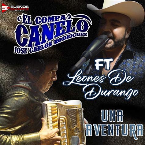 Una Aventura Single By El Compa Canelo Spotify