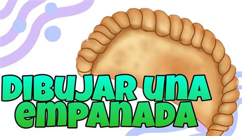 Como Dibujar Una Empanada Paso A Paso Facil YouTube