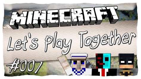 Let S Play Together Minecraft 007 [deutsch Hd] Gold Und Eisen Youtube