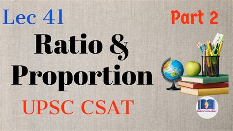 Ratio And Proportion For Upsc Csat Lec41 Csat 2023 24 Upsccsat Ratioandproportion Youtube