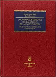 Libro La carta de los Derechos Fundamentales de la Unión Europea