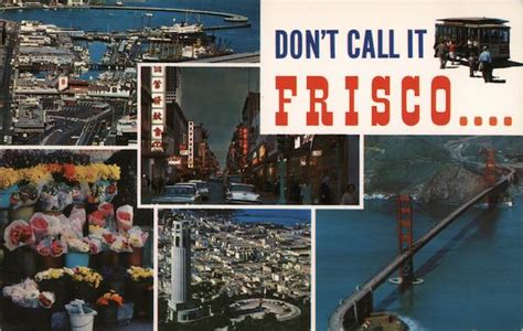 Don T Call It Frisco San Francisco CA Postcard