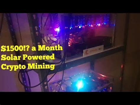 Dollars A Month From Solar Powered Crypto Mining Youtube