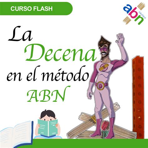 Método ABN La decena en el método ABN Curso oficial