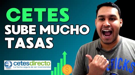 Cetes Sube Sus Tasas 📈💰 Después Del Anuncio De Banxico 😱⚠️ Youtube