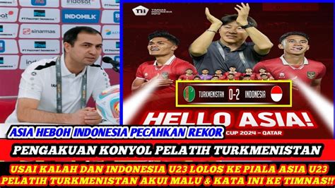 Heboh Pelatih Turkmenistan Akui Malu Siap Mundur Usai Kalah Dan