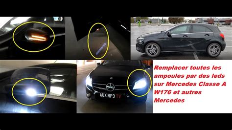 Remplacer Toutes Les Ampoules Par Des Leds Sur Mercedes Classe A W