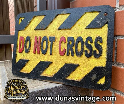 Cartel En Relieve Do Not Cross Dunas Vintage