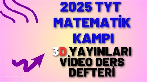 2025 TYT MATEMATİK KAMPI 11 Ders3D Video Ders Defteri sayfa 24 26ÖSYM