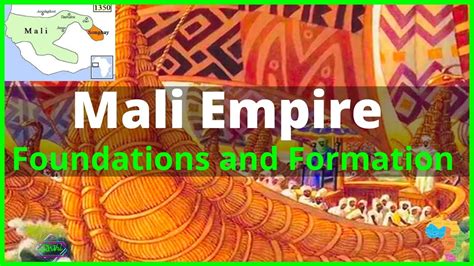 Foundations And Formation History Of The Mali Empire 1235 1670 Ce