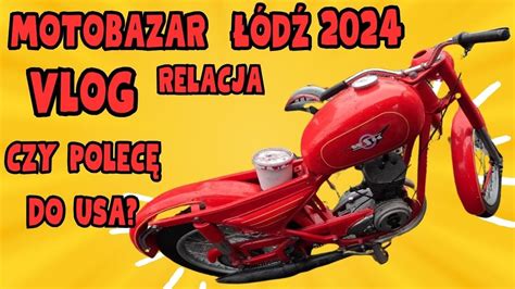 Moto Weteran Bazar Łódź 2024 Vlog Problemy z Lotem do USA YouTube